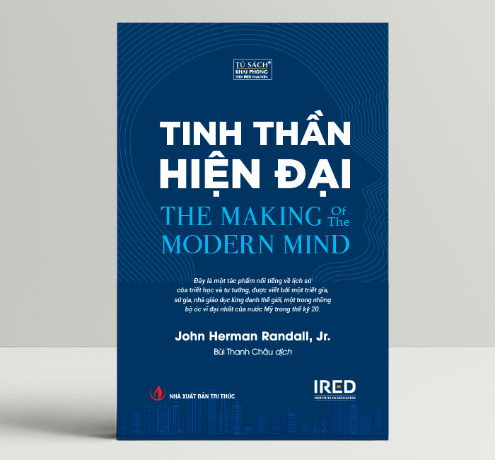 Tinh Thần Hiện Đại The Making of the Modern Mind – Lịch Sử Hình Thành Và Phát Triển – IRED Books