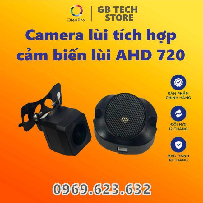 Camera lùi tích hợp cảm biến lùi ahd 720 cho màn hình android trên ô tô