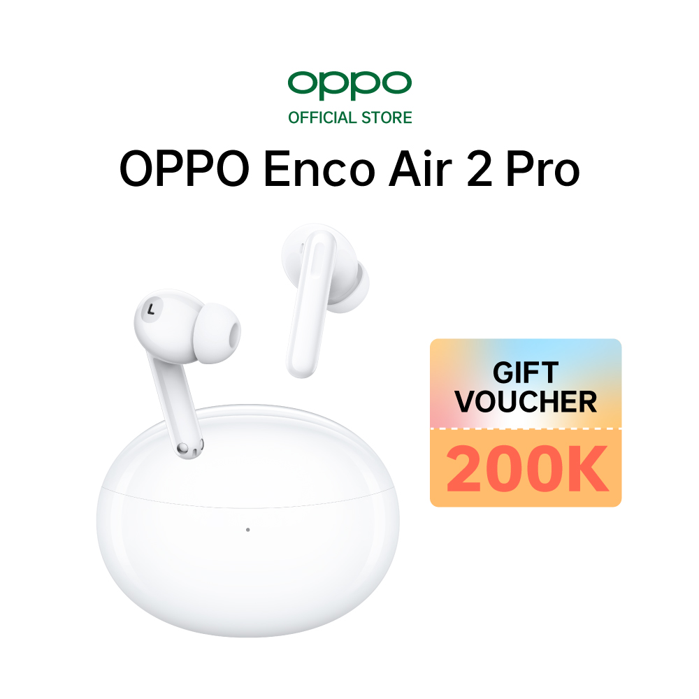 Tai Nghe True Wireless OPPO Enco Air 2 Pro | Hiệu Ứng Âm Thanh Enco Live | Drivers Dynamic 12.4mm | Hàng Chính Hãng