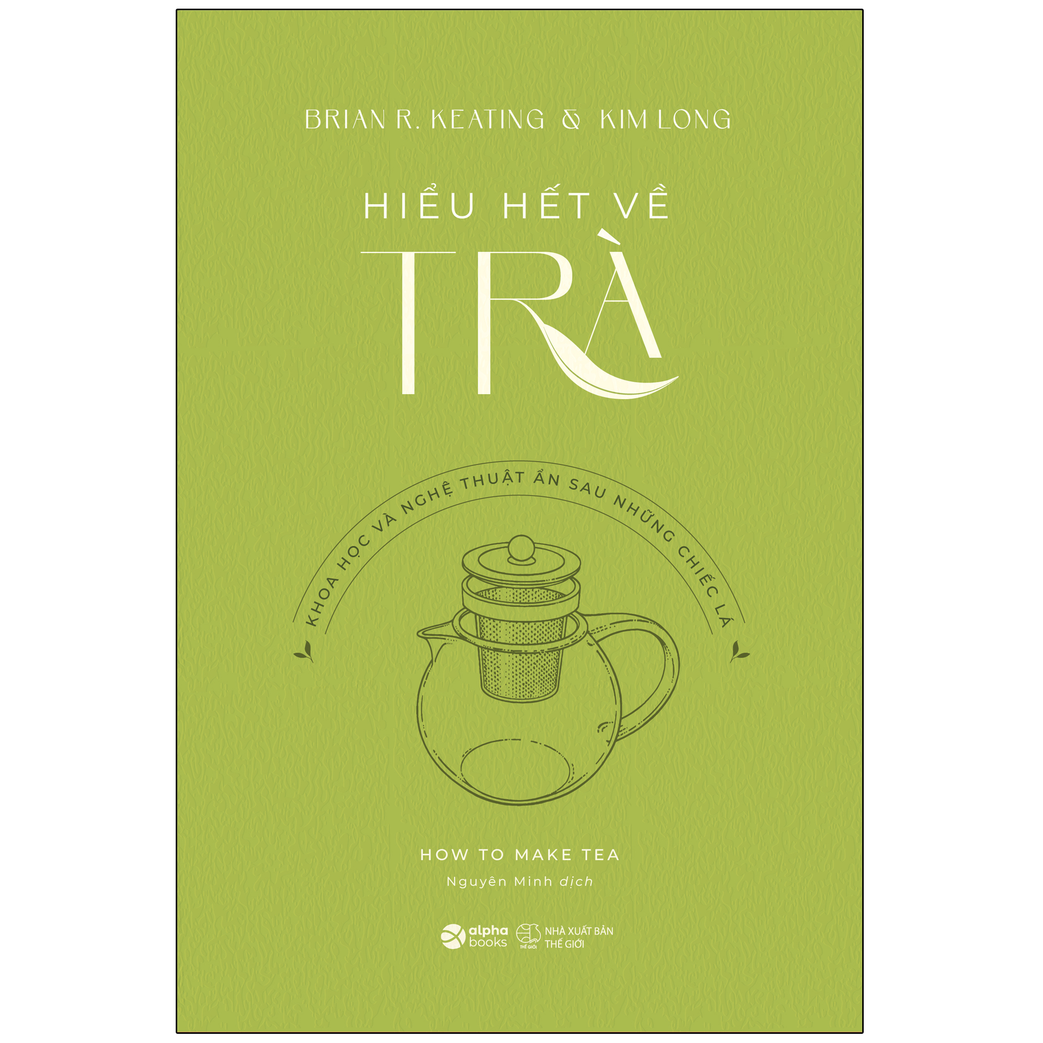 Trạm Đọc | Hiểu Hết Về Trà