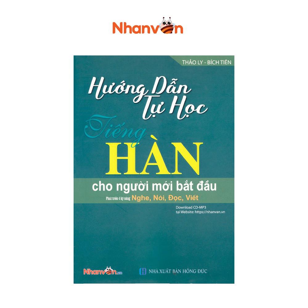 Sách - Hướng Dẫn Tự Học Tiếng Hàn Cho Người Mới Bắt Đầu - Nhân Văn - 8935072954031