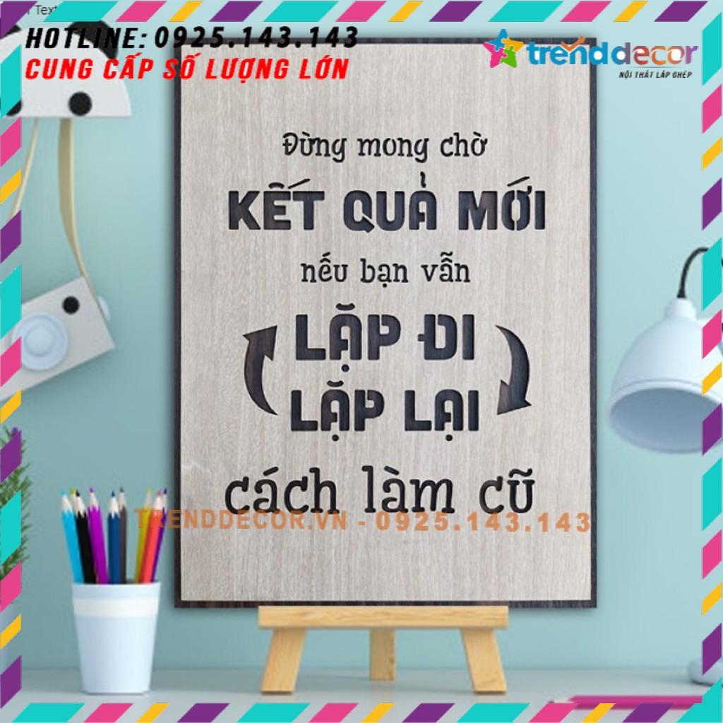 Tranh gỗ treo tường_Đừng mong chờ kết quả mới nếu bạn vẫn lặp đi lặp lại cách làm cũ_CRN_01. Kích thước 54x30cm