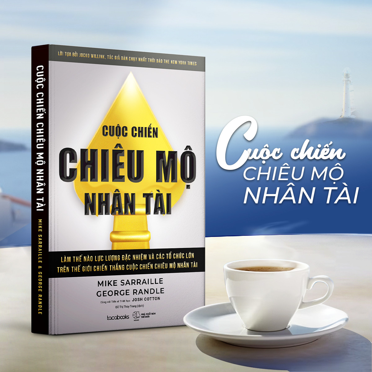 Sách Cuộc chiến CHIÊU MỘ NHÂN TÀI