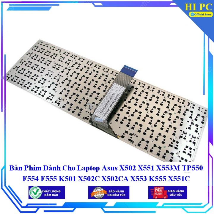 Bàn Phím Dành Cho Laptop Asus X502 X551 X553M TP550 F554 F555 K501 X502C X502CA X553 K555 X551C X551CA X551M X551MA F551 - Hàng Nhập Khẩu