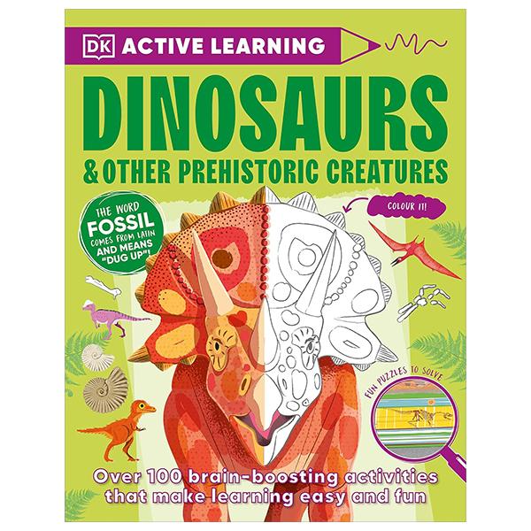 Sách ngoại văn: Active Learning - Dinosaurs And Prehistoric Creatures