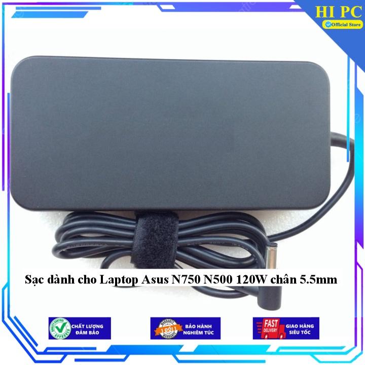 Sạc dành cho Laptop Asus N750 N500 120W chân 5.5mm - Kèm Dây nguồn - Hàng Nhập Khẩu