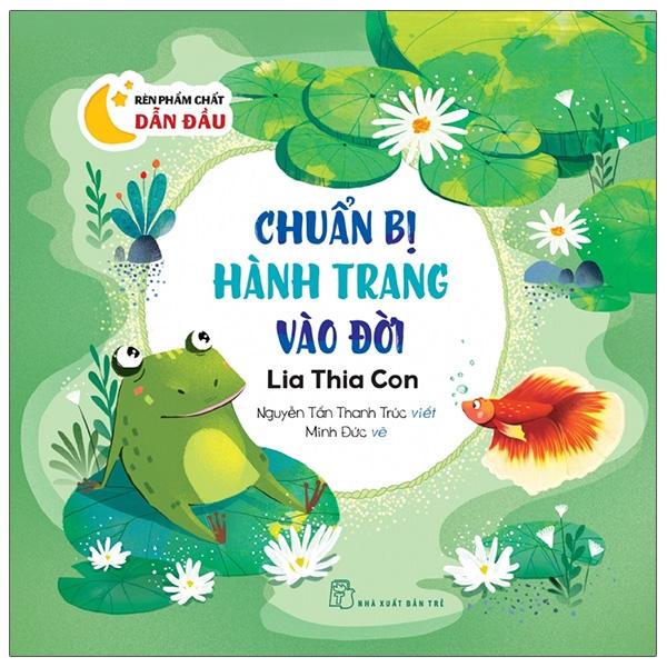 Chuẩn Bị Hành Trang Vào Đời - Lia Thia Con