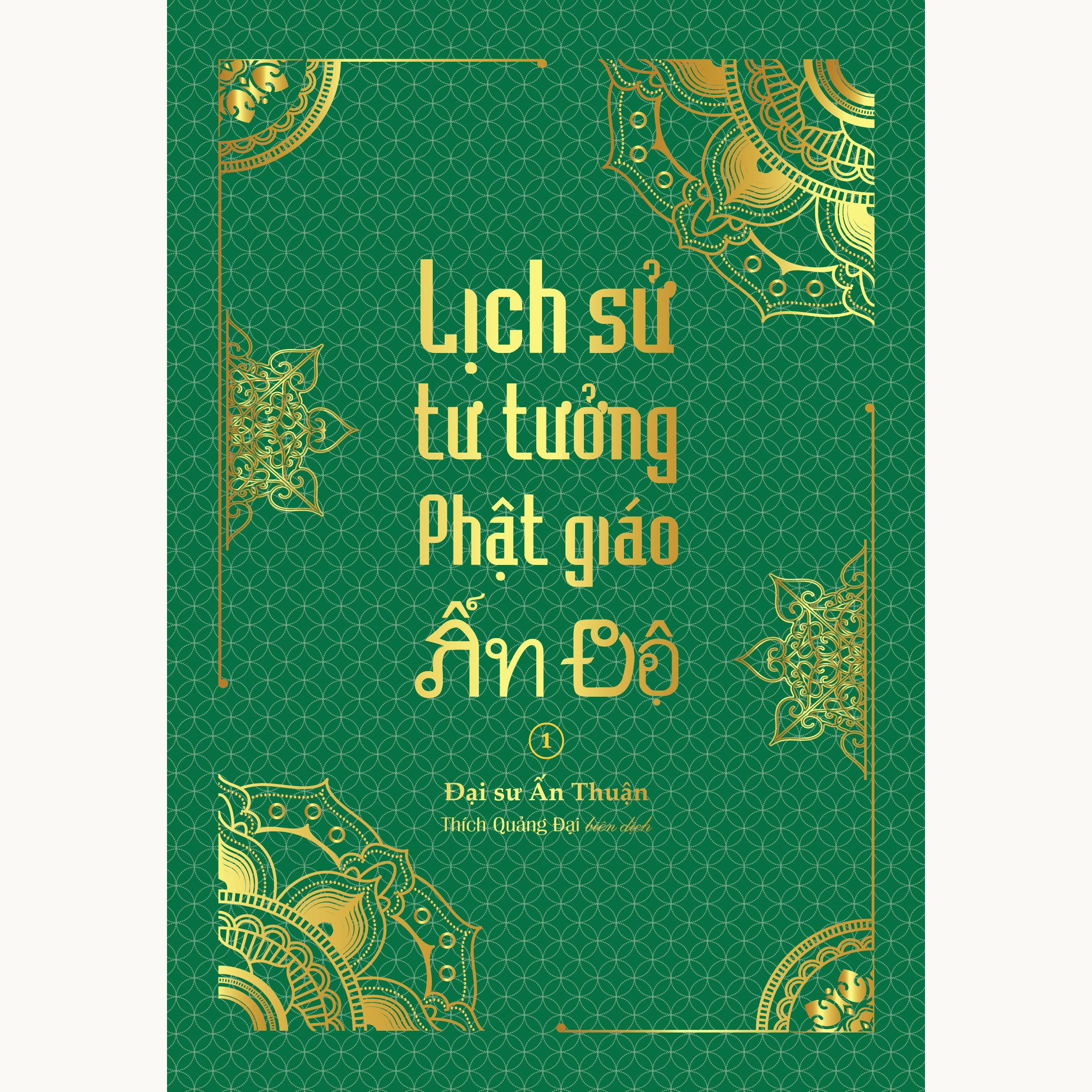 Sách - Lịch sử tư tưởng Phật giáo Ấn Độ 1 - tổng tập Lịch sử Phật giáo Ấn Độ tập 5