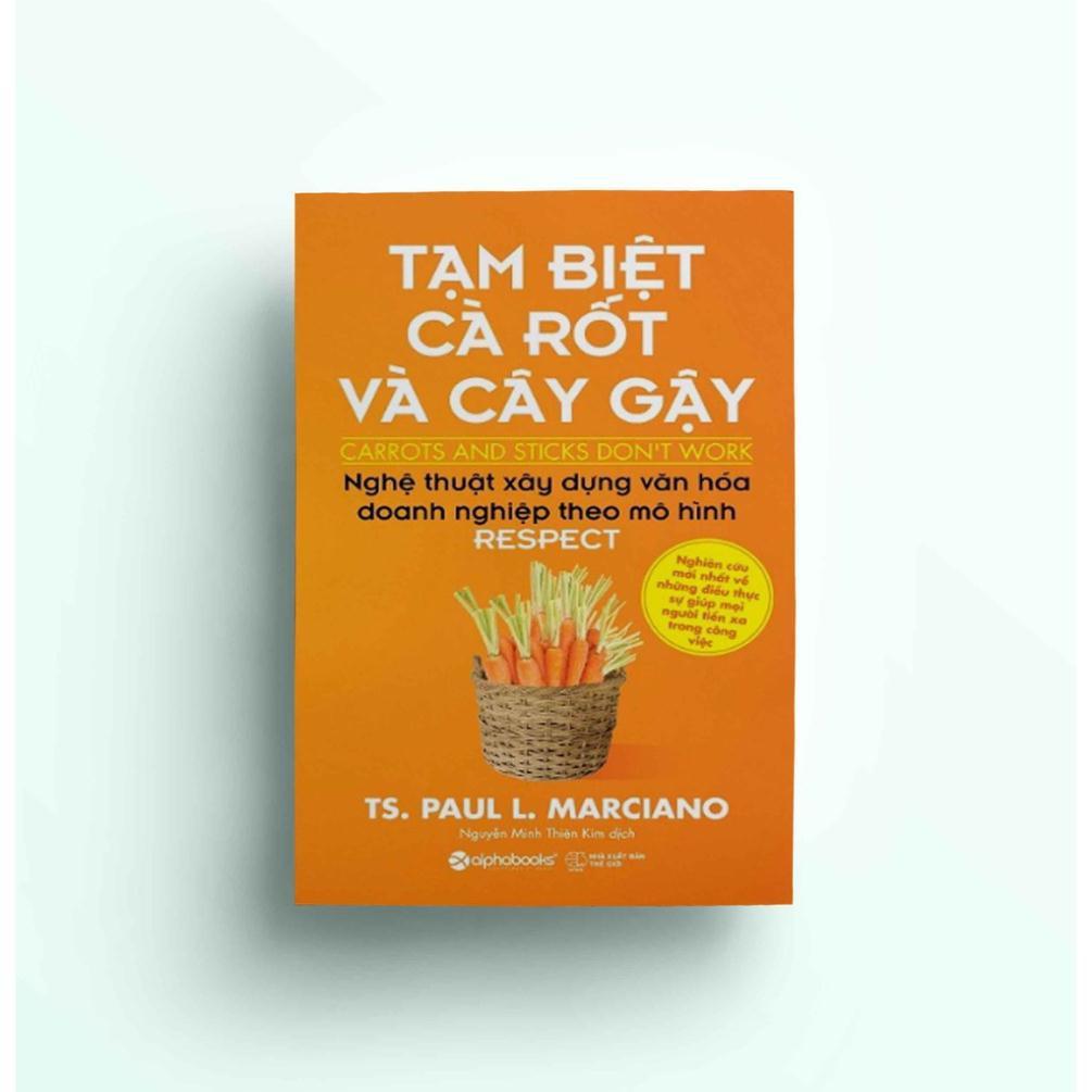 Sách - Tạm biệt cà rốt và cây gậy (Tái bản 2018)