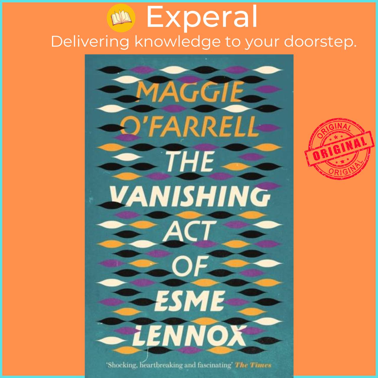Sách - The Vanishing Act of Esme Lennox by Maggie O'Farrell (UK edition, paperback)