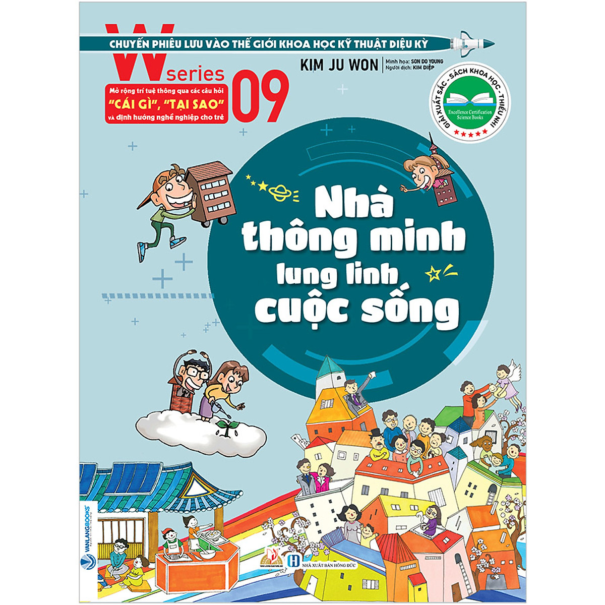 W Series 09: Nhà Thông Minh Lung Linh Cuộc Sống - Vanlangbooks