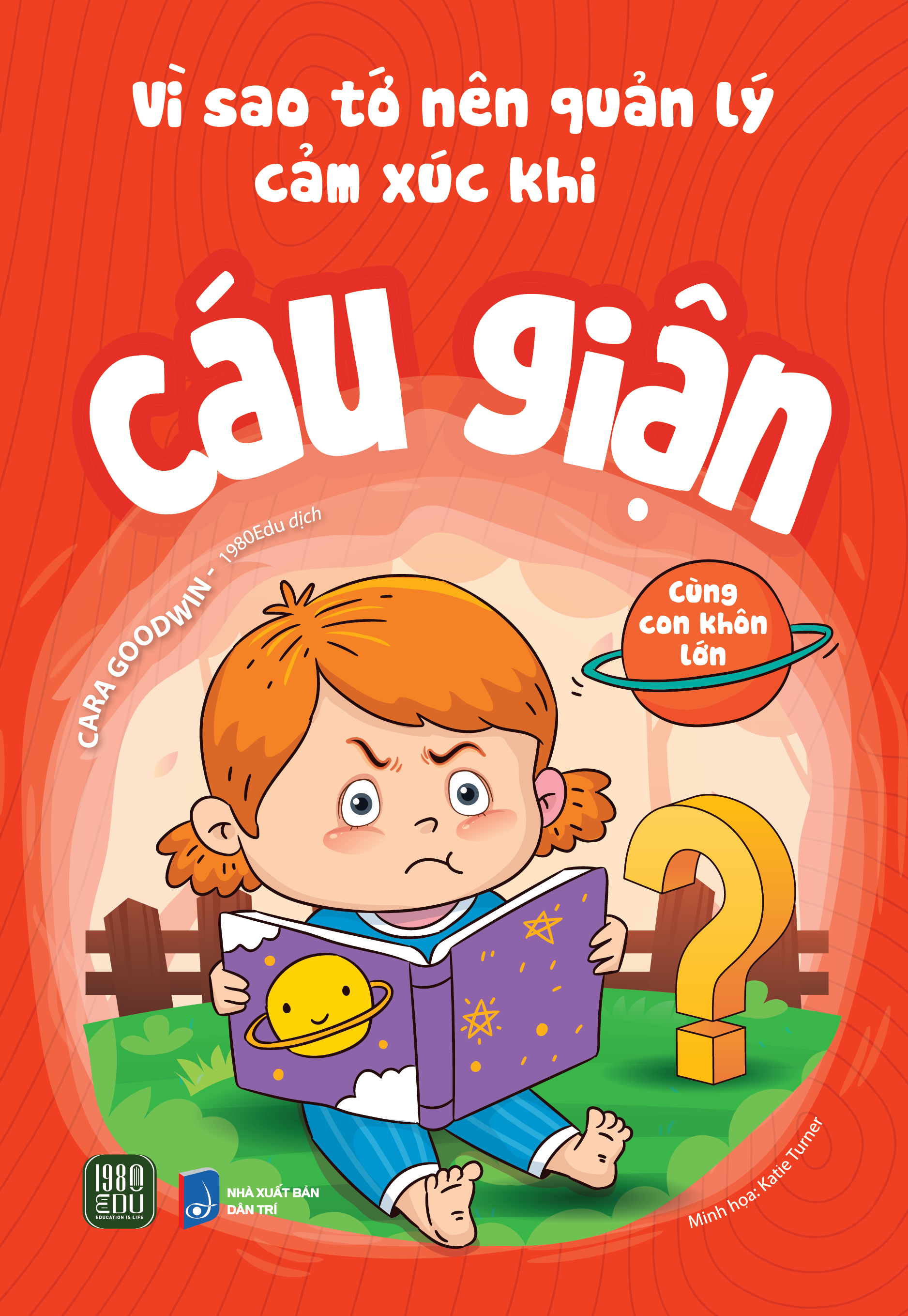 Vì Sao Tớ Nên Quản Lý Cảm Xúc Khi Cáu Giân