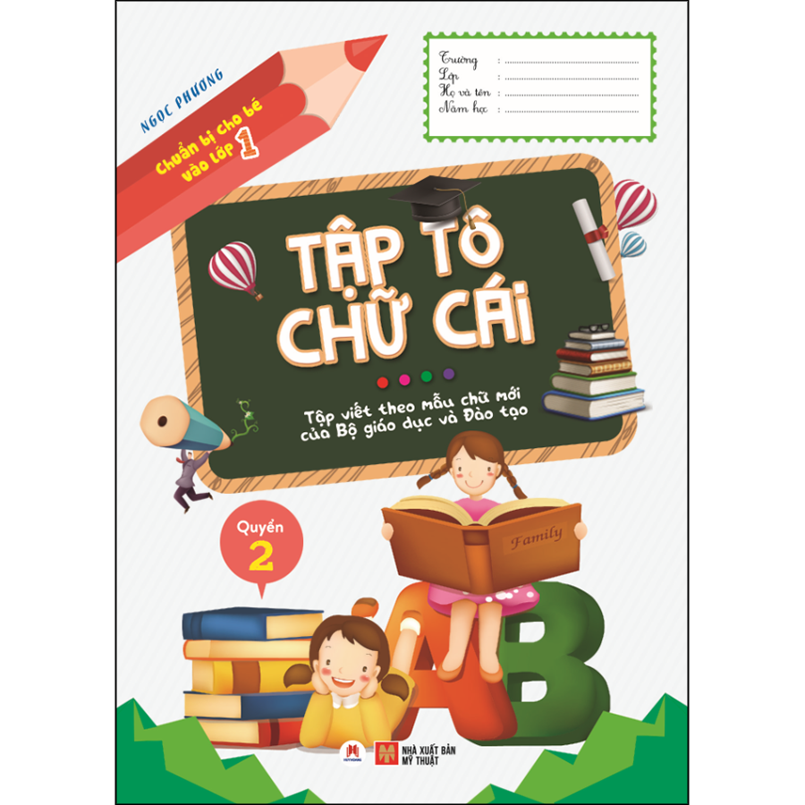 Chuẩn bị cho bé vào lớp 1 - Tập tô chữ cái