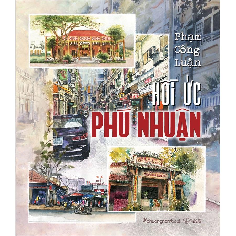 Hồi ức Phú Nhuận (Bìa cứng)