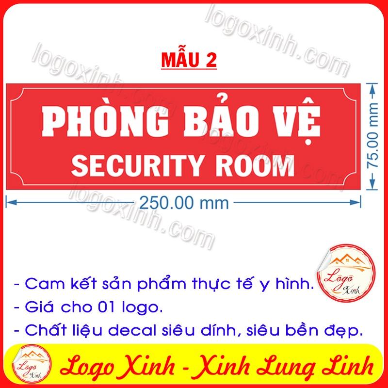 LOGO TEM STICKER BIẾN PHÒNG BẢO VỆ, SECURITY DÙNG CHO VĂN PHÒNG CÔNG TY, CƠ QUAN, NHÀ XƯỞNG...