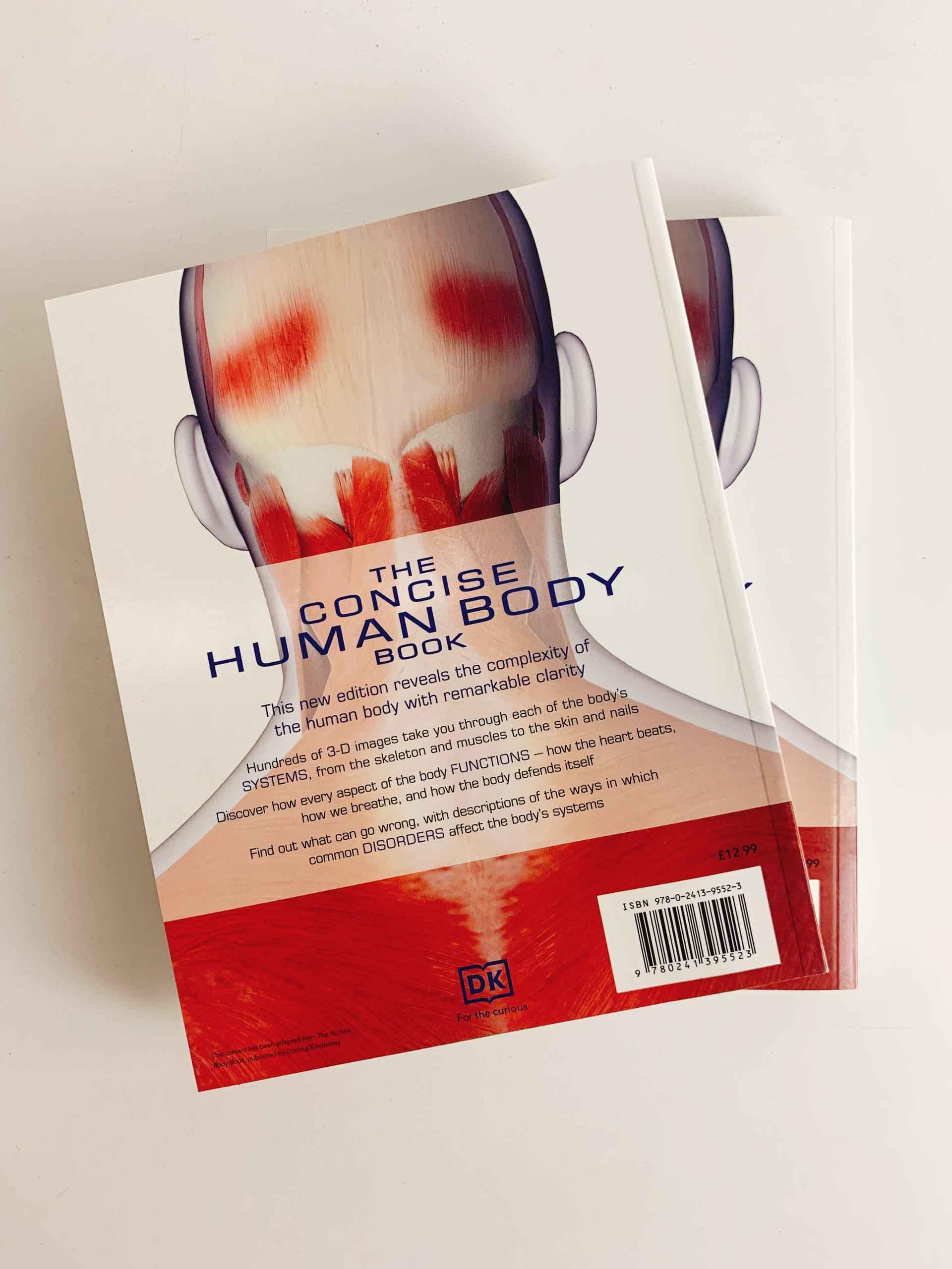 The Concise Human Body Book: An illustrated guide to its structure, function and disorders