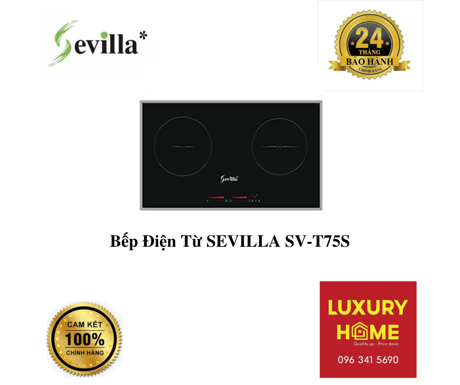 Bếp Điện Từ SEVILLA SV-T75S - Chính Hãng