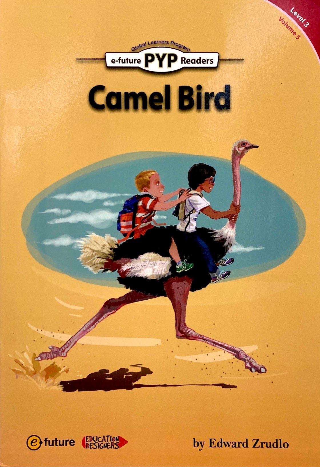 PYP Readers. 3-05/Camel Bird