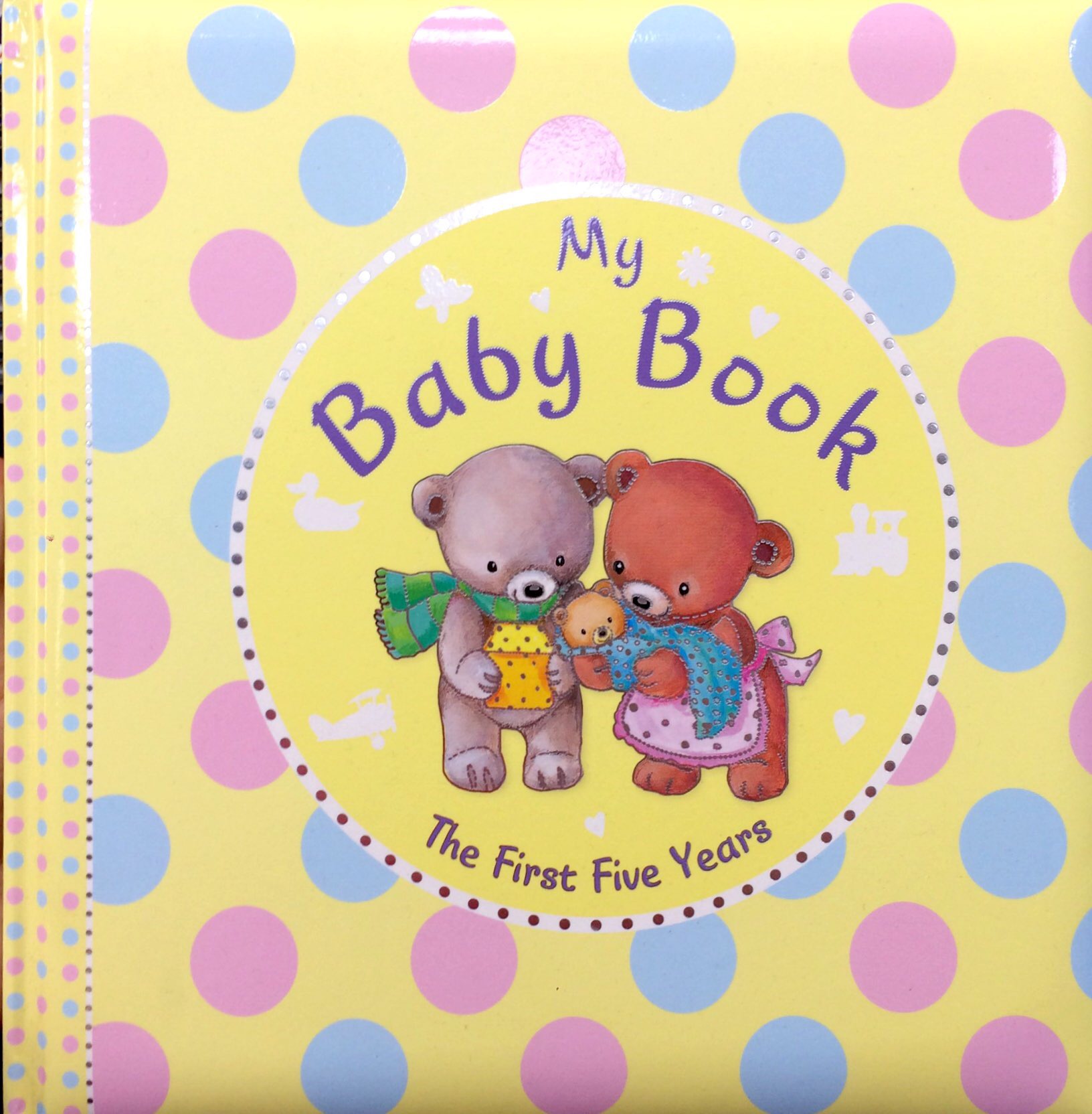 My First Five Year Diary - A Baby Record Book