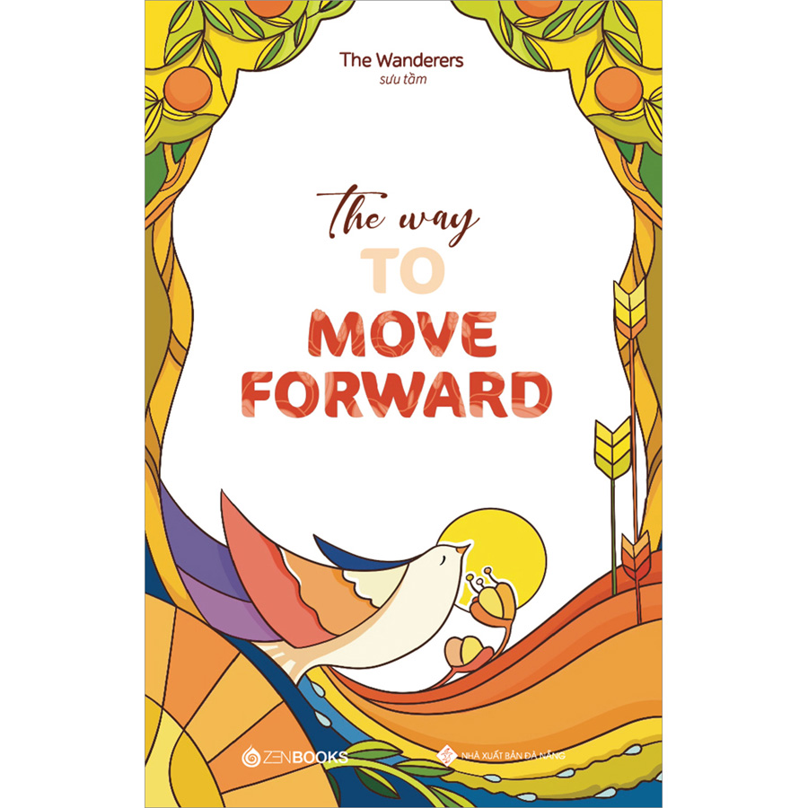 The Way To Move Forward (Song Ngữ Anh - Việt)