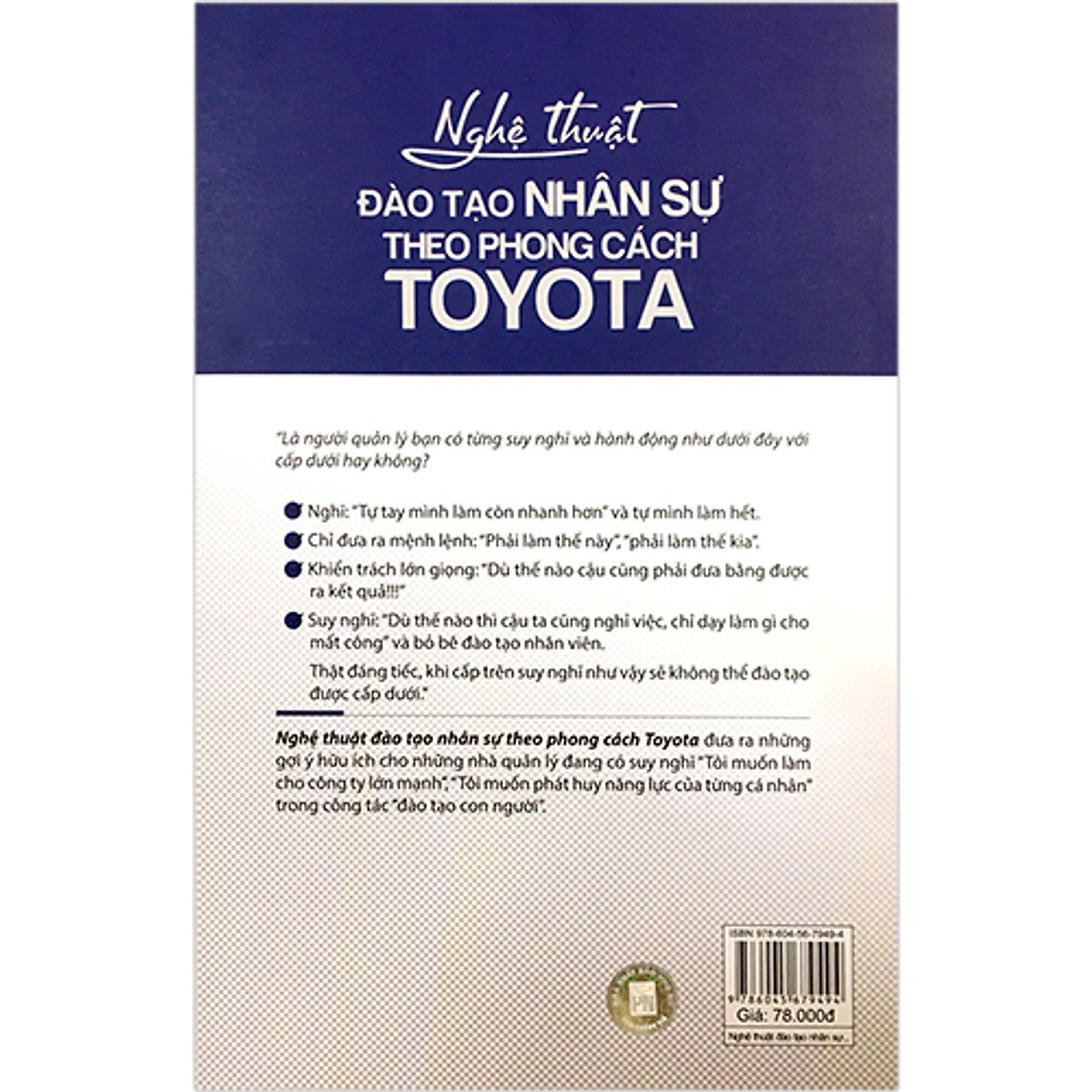 Nghệ Thuật Đào Tạo Nhân Sự Theo Phong Cách Toyota (Tái Bản 2020- bc)