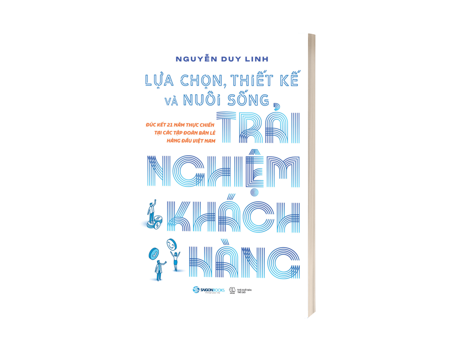 Sách Lựa Chọn, Thiết Kế Và Nuôi Sống Trải Nghiệm Khách Hàng