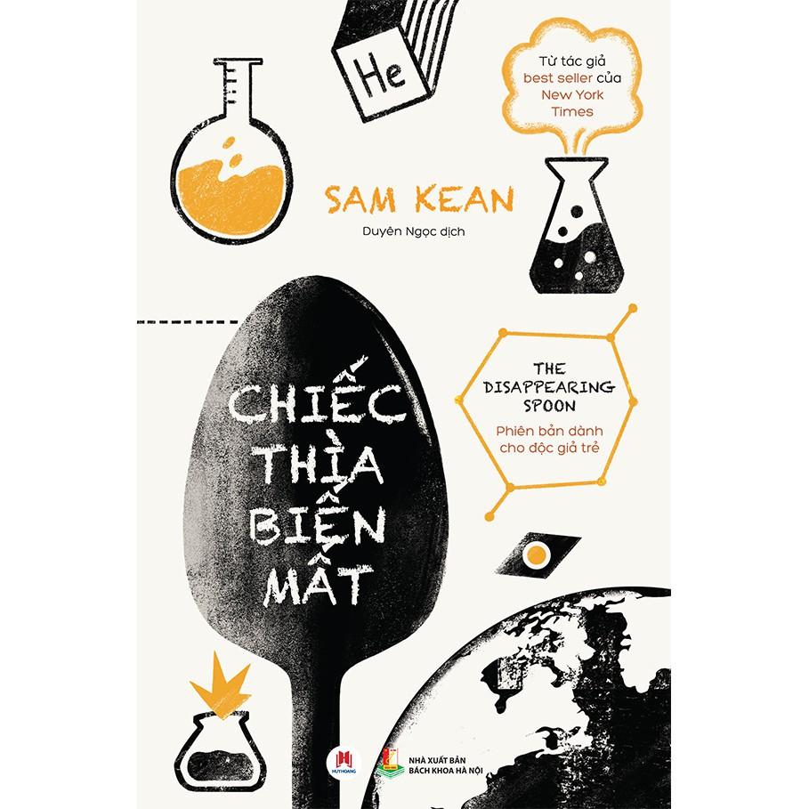 - Chiếc Thìa Biến Mất -Sam Kean