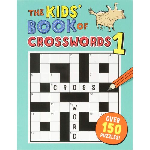 The Kids' Book of Crosswords 1