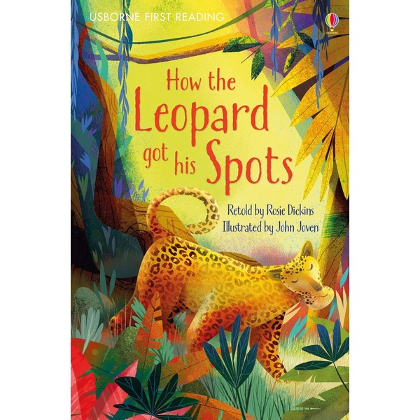 Usborne First Reading Level One: How the Leopard got his Spots