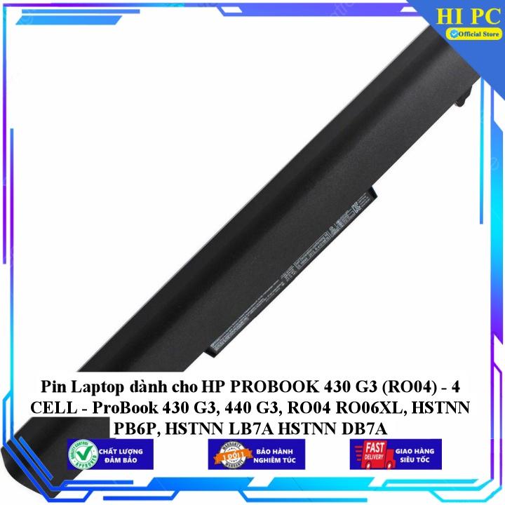 Pin Laptop dành cho HP PROBOOK 430 G3 (RO04) ProBook 430 G3 440 G3 RO04 RO06XL HSTNN PB6P HSTNN LB7A HSTN - Hàng Nhập Khẩu