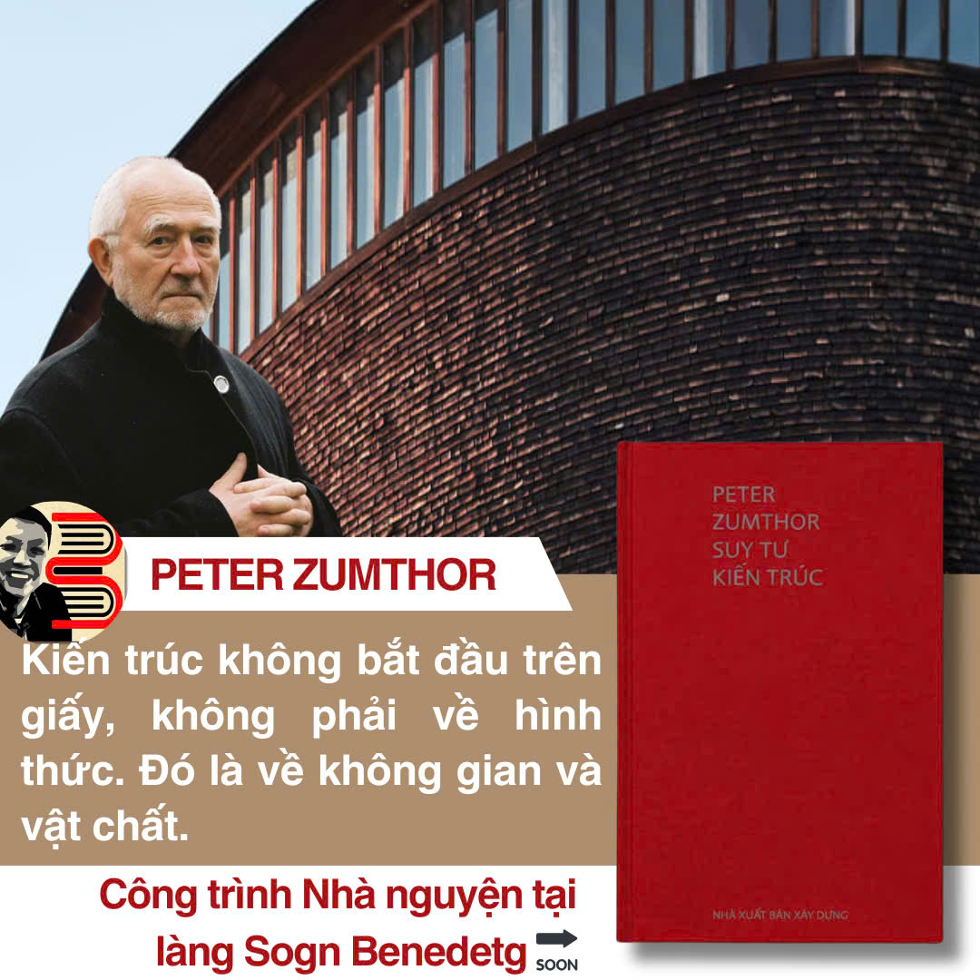 (Bìa vải, In màu) SUY TƯ KIẾN TRÚC – Peter Zumthor – NXB Xây Dựng
