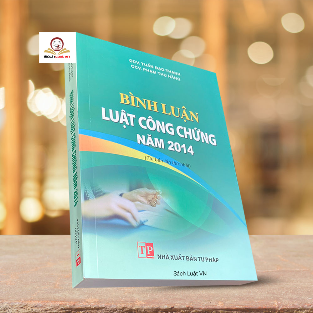 Bình Luận Luật Công Chứng Năm 2014