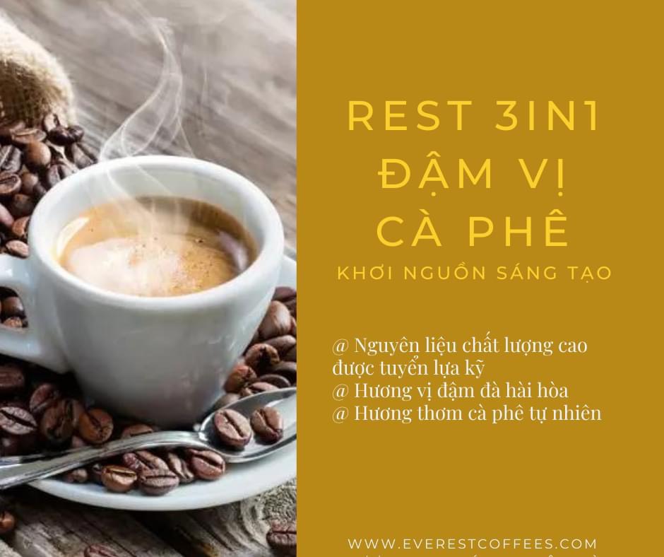 Đậm Vị Cà Phê Sữa REST 3iN1 EVEREST COFFEES. Tiêu Chuẩn FDA Hoa Kỳ. Xuất Khẩu Quốc Tế
