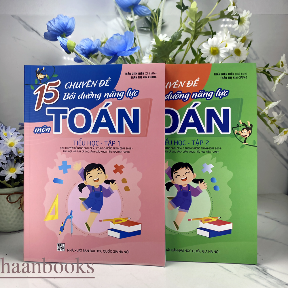 Combo - Sách 15 Chuyên đề Bồi dưỡng năng lực môn Toán Tiểu học Tập 1 + Tập 2