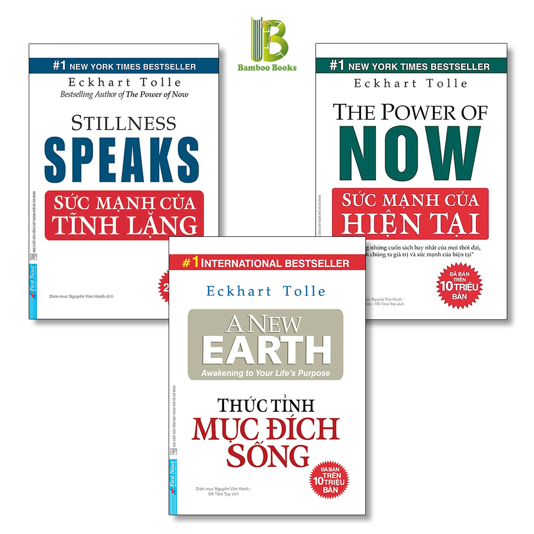 Combo 3 Tác Phẩm Của Eckhart Tolle: Sức Mạnh Của Tĩnh Lặng + Sức Mạnh Của Hiện Tại + Thức Tỉnh Mục Đích Sống - First News - Tặng Kèm Bookmark Bamboo Books