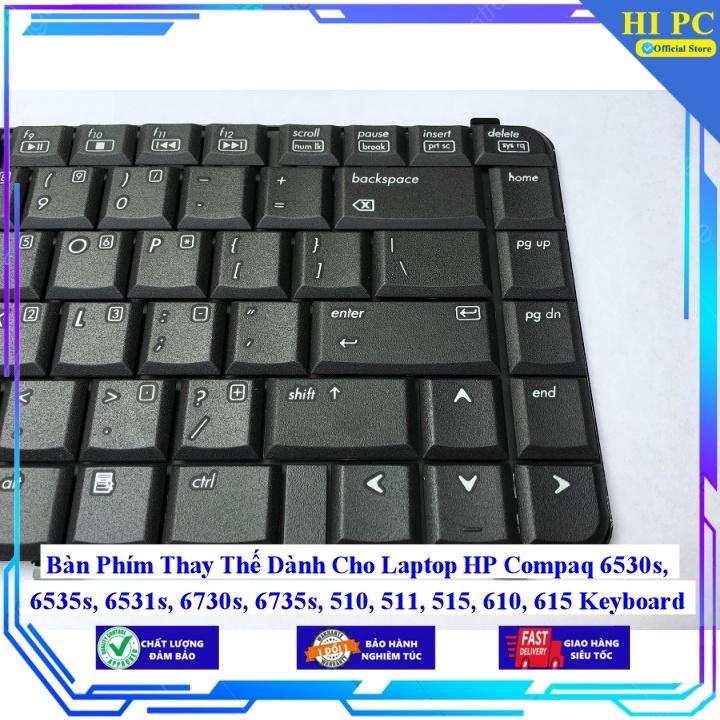 Hình ảnh Bàn Phím Thay Thế Dành Cho Laptop HP Compaq 6530s 6535s 6531s 6730s 6735s 510 511 515 610 615 - Hàng Nhập Khẩu mới 100%