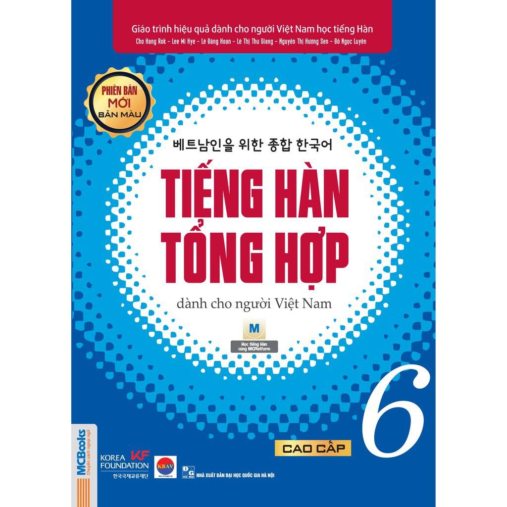 Bộ Sách - Tiếng Hàn Tổng Hợp Dành Cho Người Việt Nam - Cao Cấp 6 (Giáo Trình + SBT)