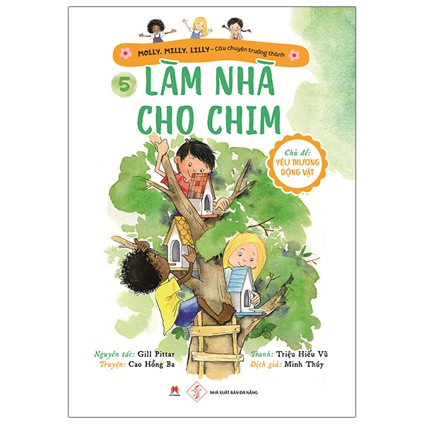 Molly, Milly, Lilly - Câu Chuyện Trưởng Thành - Tập 5: Làm Nhà Cho Chim