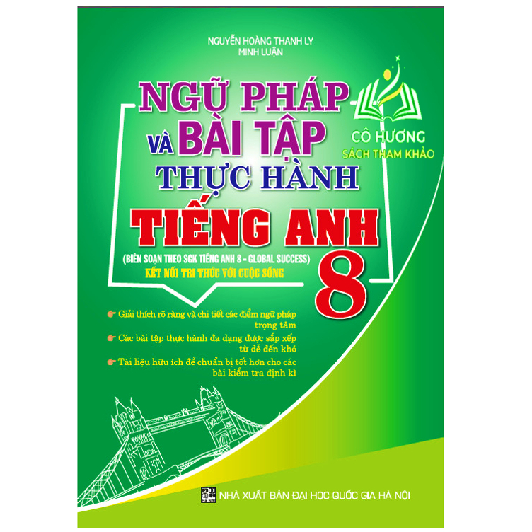 Sách - ngữ pháp và bài tập thực hành tiếng Anh 8 (bám sát SGK Kết nối tri thức với cuộc sống)