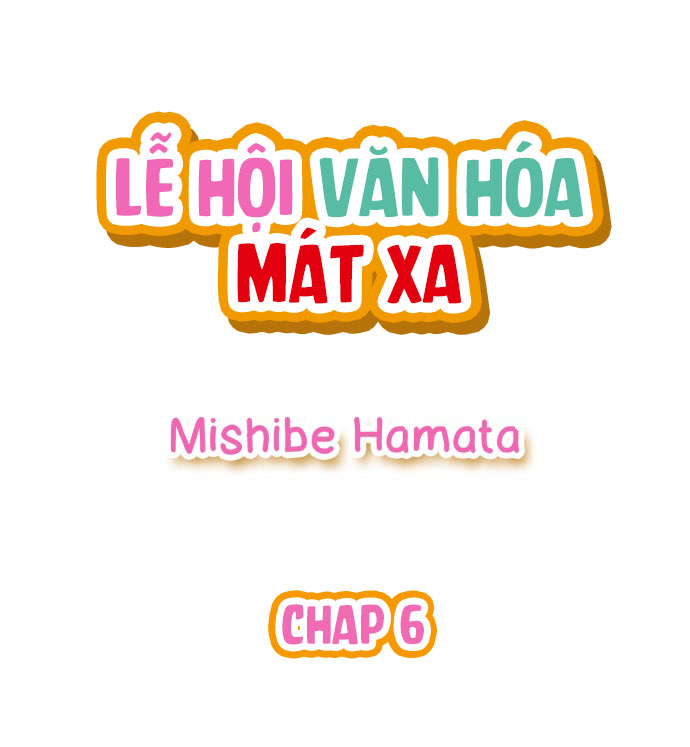 lễ hội văn hoá mát xa chapter 6 1
