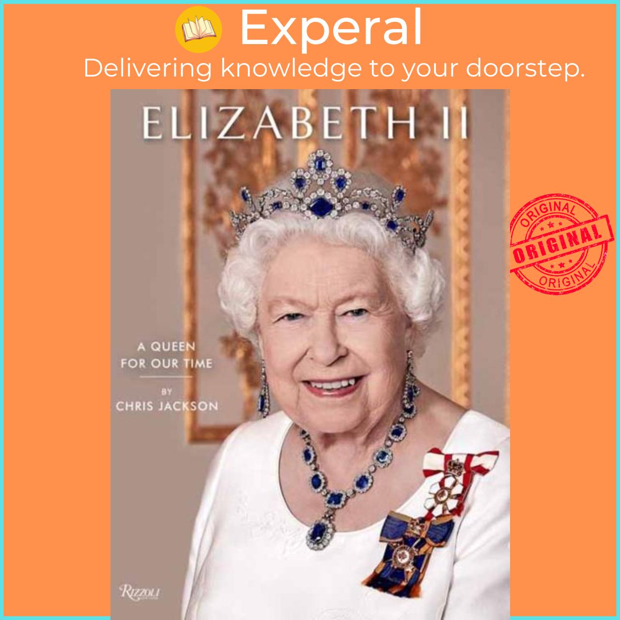 Sách - Elizabeth II - A Queen for Our Time by Chris Jackson (UK edition, hardcover)