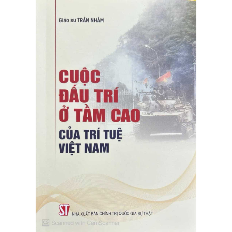 Sách - Cuộc đấu trí ở tầm cao của trí tuệ Việt Nam - Giáo sư Trần Nhâm - Nhà xuất bản Chính trị quốc gia Sự thật