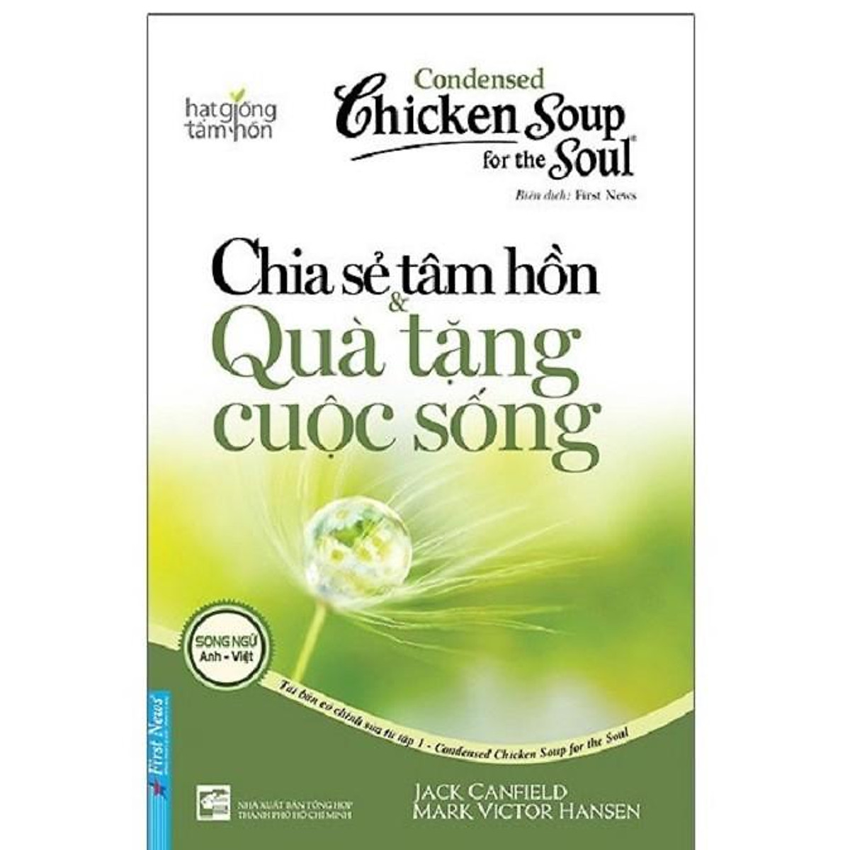 Sách - Chicken Soup for the Soul 1 - Chia sẻ tâm hồn &amp; Quà tặng cuộc sống