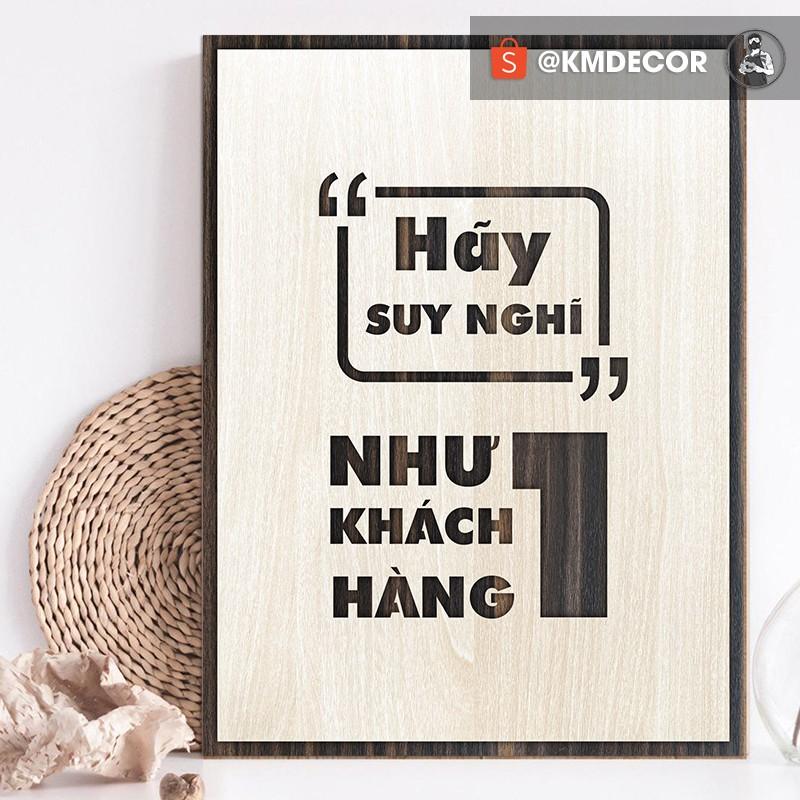Mẫu tranh - Mã 015 "Hãy suy nghĩ như một khách hàng"