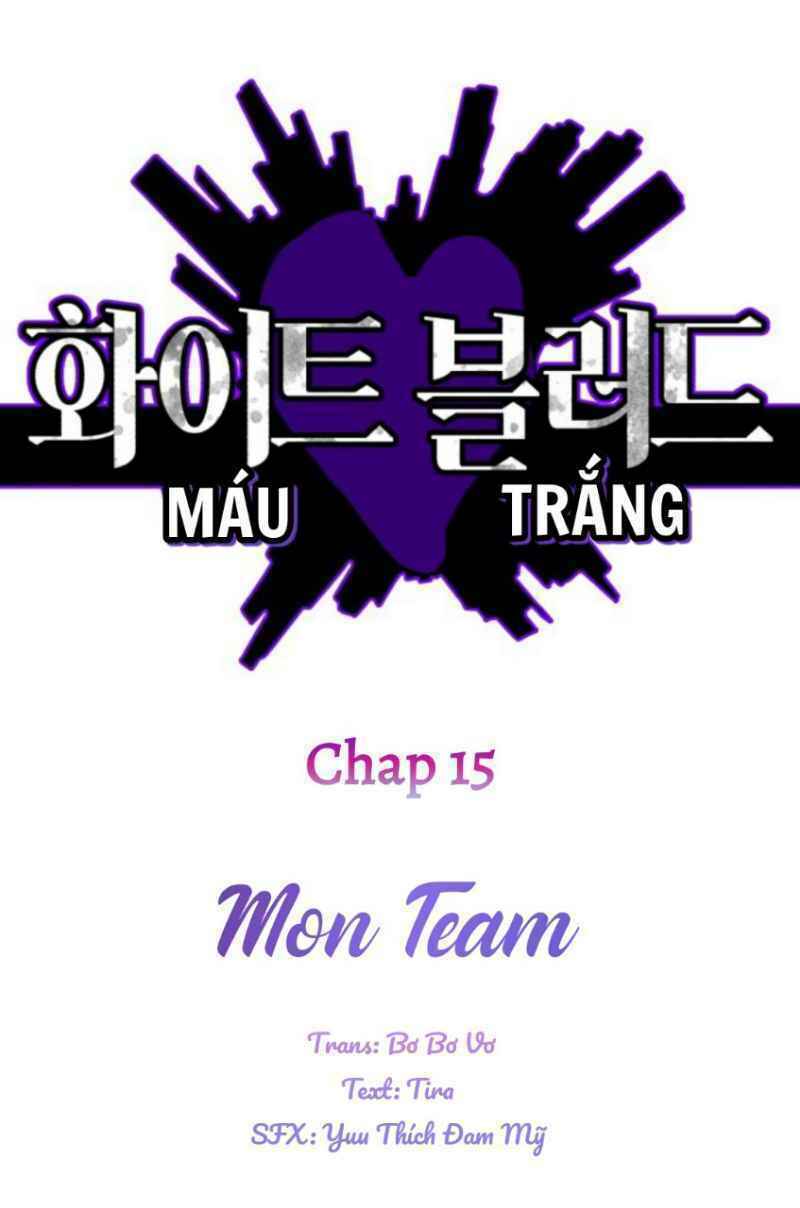 Máu trắng chapter 15 2