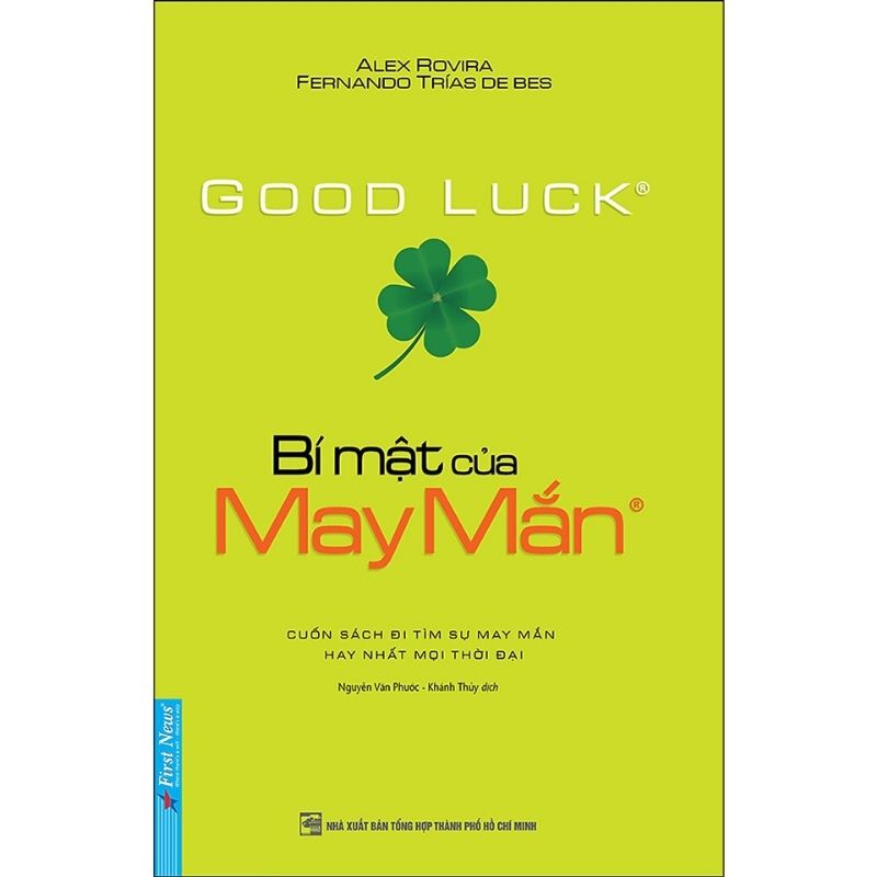 Bí Mặt Của May Mắn - Good Luck (Khổ Lớn) Cuốn Sách Đi Tìm Sự May Mắn Hay Nhất Mọi Thời Đại