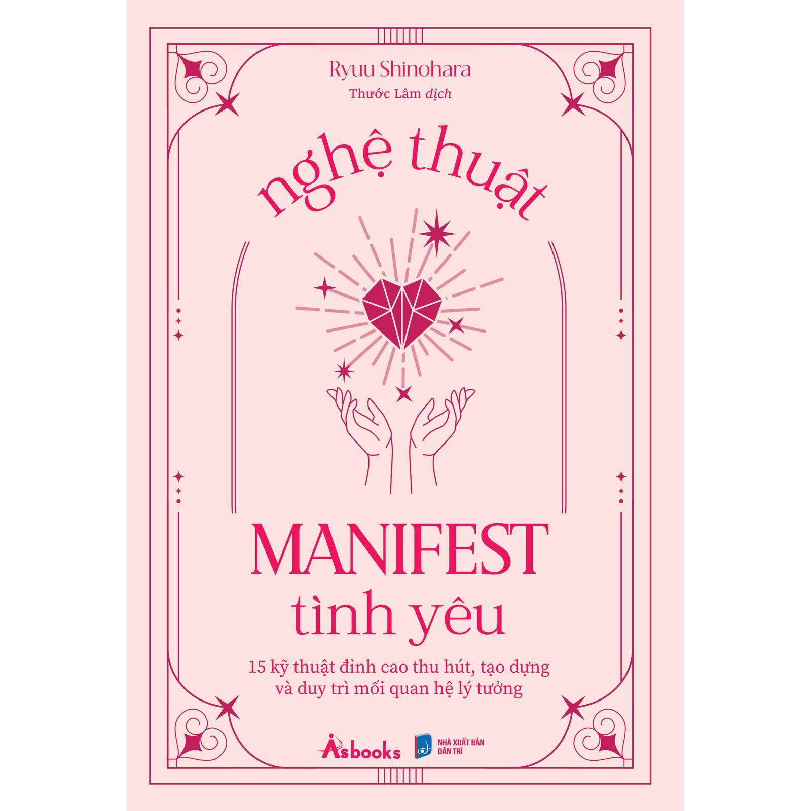 Nghệ Thuật Manifest Tình Yêu - Bản Quyền