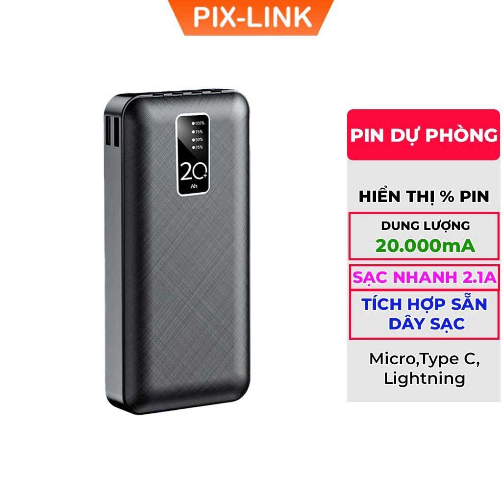 Pin Sạc Dự Phòng 20.000mAh PIXLINK - 2 Cổng Sạc Vào Type-C/Micro Tích hợp sẵn 4 đầu sạc chuyên dụng tiện lợi - Hàng chính hãng/ Hàng nhập khẩu