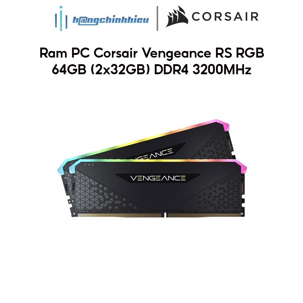 Ram PC Corsair Vengeance RS RGB CMG64GX4M2E3200C16 64GB (2x32GB) DDR4 3200MHz Hàng chính hãng