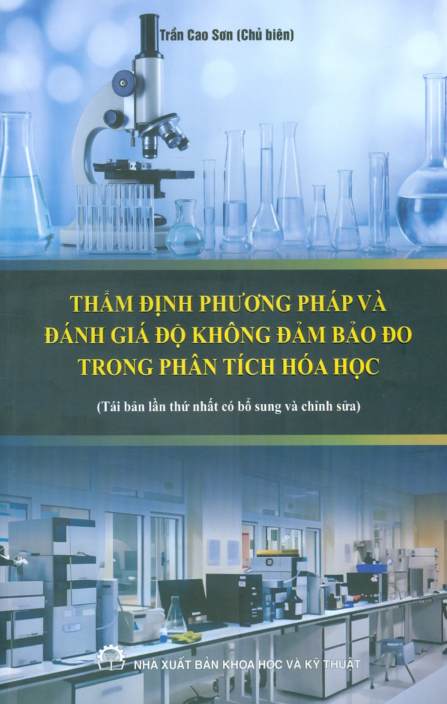 Thẩm Định Phương Pháp Và Đánh Giá Độ Không Đảm Bảo Đo Trong Phân Tích Hoá Học (Tái bản lần thứ nhất có bổ sung và chỉnh sửa)